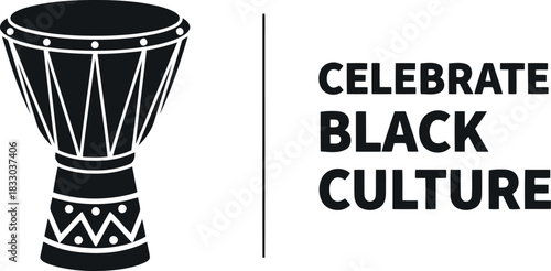 Djembe drum with celebrate black culture text and vertical line