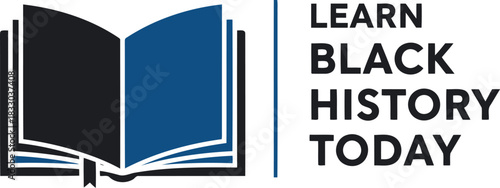 Learn black history today text with open book education symbol
