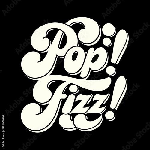 Creamy white pop fizz text on black background lettering