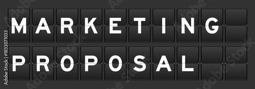 Black color analog flip board with word marketing proposal on gray background