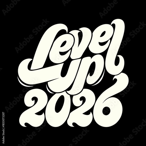 Level Up 2026 Retro Typography vintage