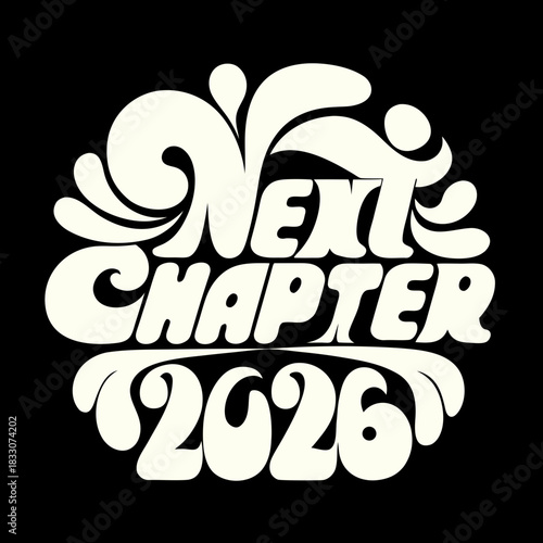Next Chapter 2026 text in retro bubbly font lettering