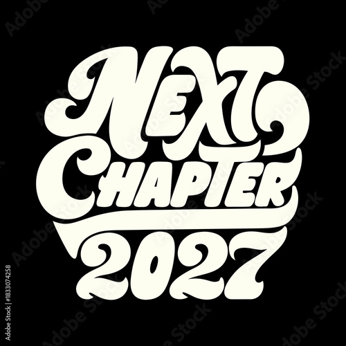 Next Chapter 2027 Cream Script Text lettering
