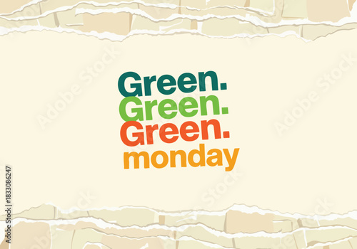 Environmental message 'Green Monday' on a rustic paper background promoting sustainable choices and ecological awareness