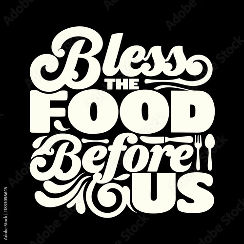 Bless the food before us lettering with cutlery typography