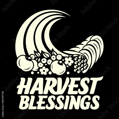 Cornucopia with fruits and flowers harvest blessings text