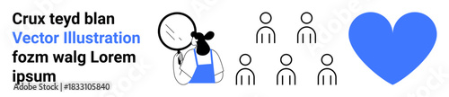 Team building, community, support, care, recruitment, unity. A person with a magnifying glass, group of stick figures and a blue heart. Community and support themed visual composition