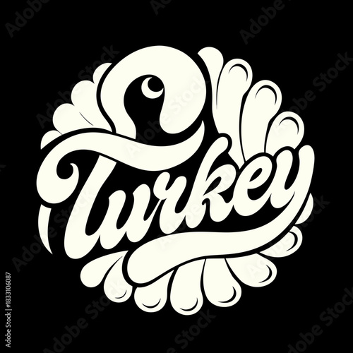 Creamy white turkey lettering design on black word