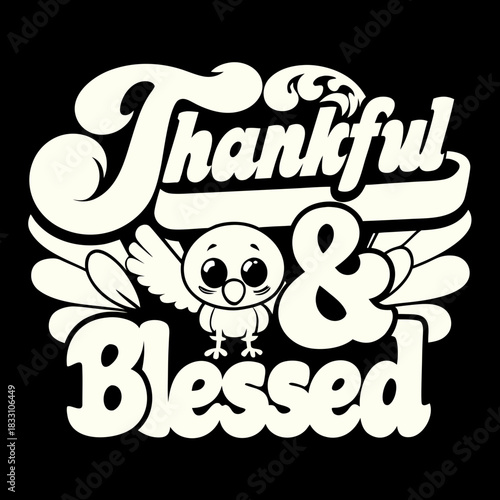 Cute cartoon bird thankful and blessed text graphic