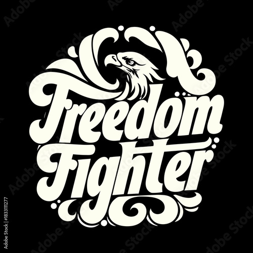 Freedom fighter text with distressed eagle emblem typography