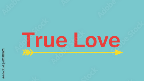 The image features the words "True Love" with an arrow, set against a teal background.