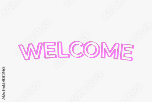 Bright neon pink welcome glowing text sign