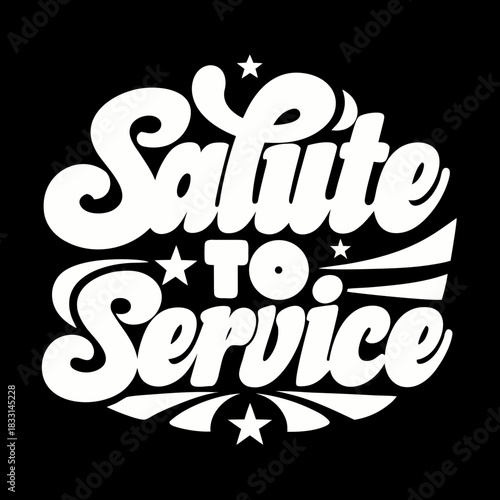 White salute to service text with stars on black lettering 8