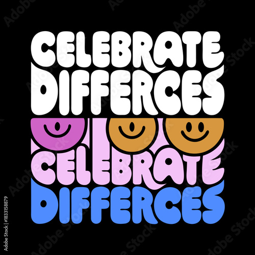 Celebrate Differences text with smiley faces and bright colors