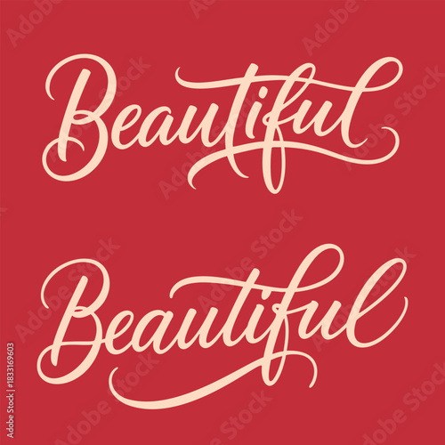 "Beautiful." Hand-drawn vector lettering 