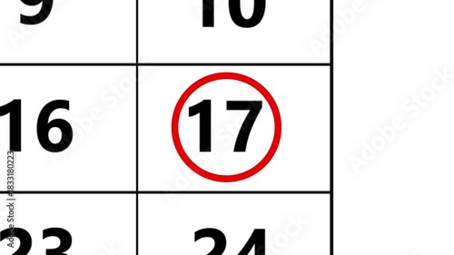 The calendar of january month 17th day is red circled,looped animation.A very important date in the calendar.Signing a day on a calendar.