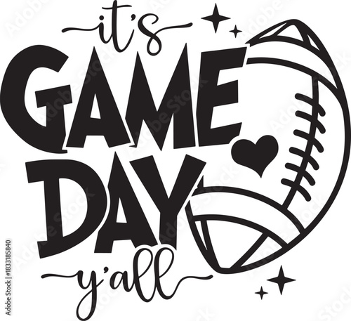 Its game day yall text with football illustration