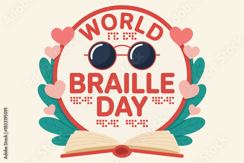 World braille day celebration graphic featuring dark glasses, hearts, leaves, and an open book with braille text inside a circular frame