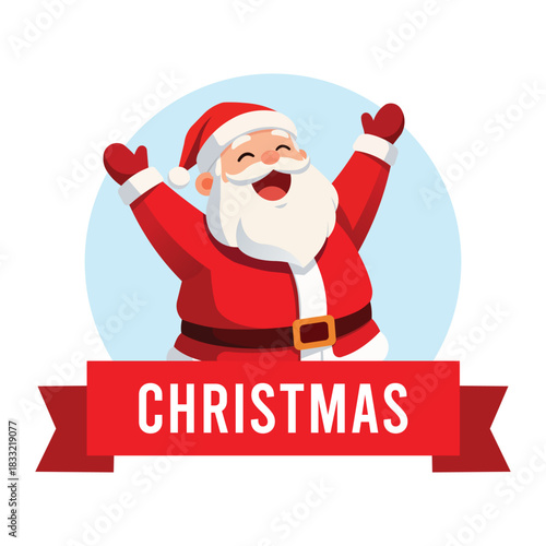 Joyful cartoon Santa Claus celebrating Christmas with arms raised, smiling in classic red suit and hat, standing behind red ribbon banner with Christmas text on white background.