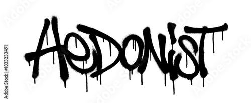 Hedonist graffiti tag with dripping black spray paint on white background.