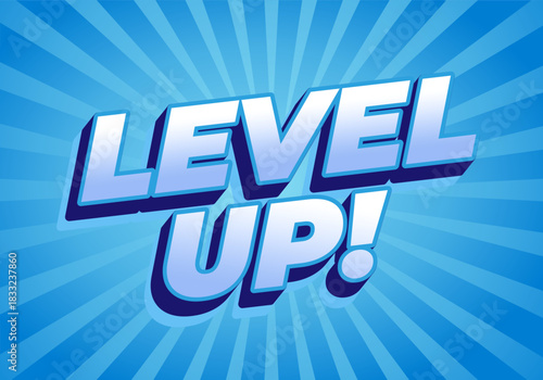 A vibrant graphic design featuring the text LEVEL UP! in bold, 3D style against a blue radial backgr
