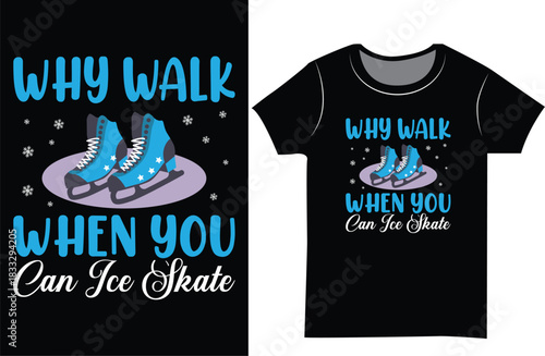 Ice Skating winter game shoes typography t shirt design.