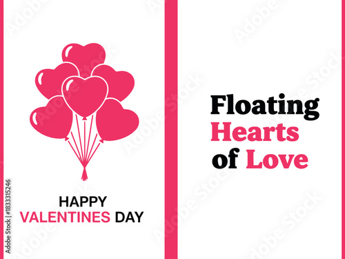 Valentines day love hearts balloons and festive message design