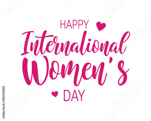 Celebrating International Womens Day A Heartfelt Greeting with Pink Typography and Love Symbols for Empowering Women Worldwide