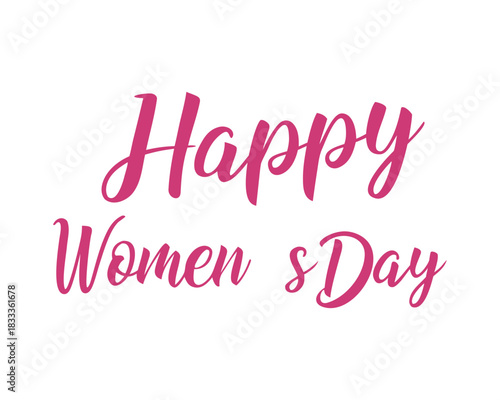 Happy Womens Day Calligraphic Design for International Womens Day Celebrations and Social Media Greetings in March with Pink Font and Clean White Background