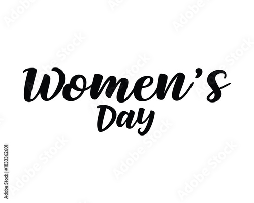 Elegant Womens Day Calligraphy in Black and White Celebrating Femininity and International Womens Day with Stylish Typography