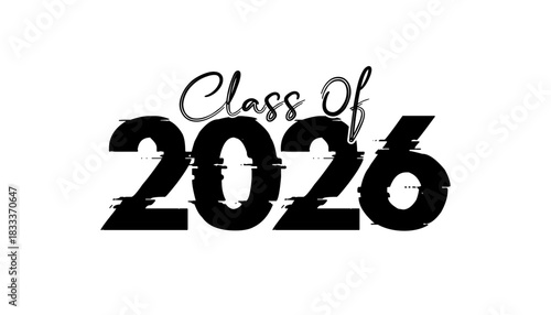 Hand drawn text illustration for class of 2026 graduation, class of 2026 badge.