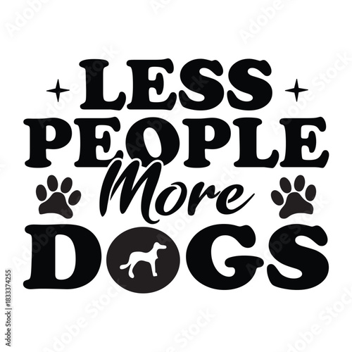 less people more dogs