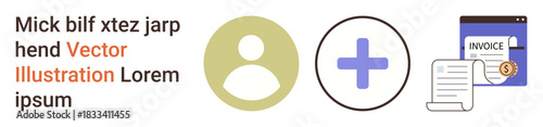 User profiles, healthcare, invoicing, digital identity, document management, online services. Minimalistic user icon, plus sign invoice documents. User profiles and healthcare concept