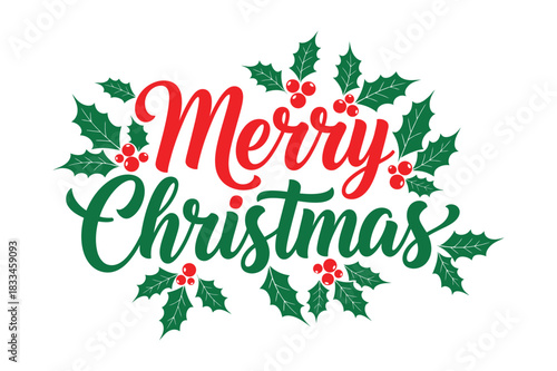 Merry christmas text surrounded by holly and berries