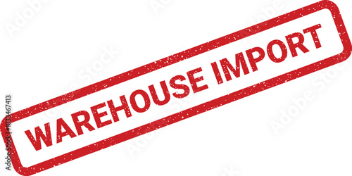 A textured rectangular rubber stamp graphic featuring WAREHOUSE IMPORT text, signifying goods entering storage from external sources