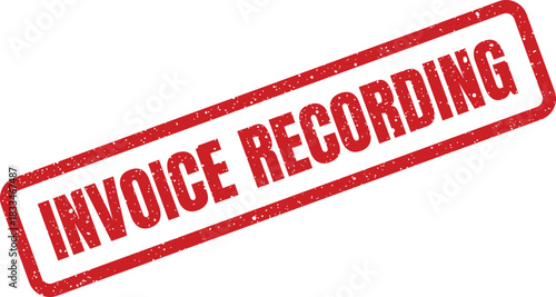 A textured rectangular stamp illustrates the specific phrase INVOICE RECORDING for administrative tracking purposes
