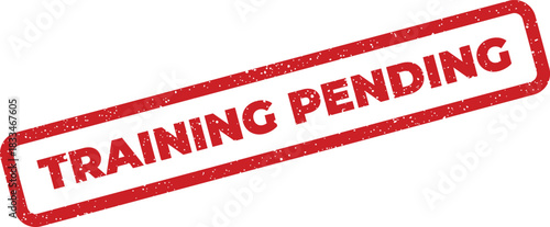A textured red rubber stamp indicating training is pending, useful for official status notifications on documents or web
