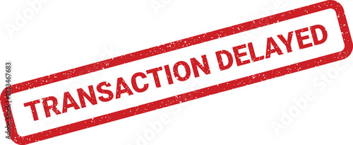 A textured rubber stamp illustration signifying a financial transaction currently delayed or pending further processing