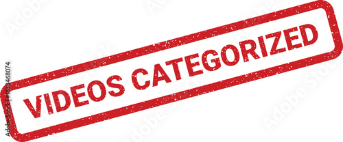 Authentic distressed rubber stamp impression with the clear text VIDEOS CATEGORIZED prominently displayed, indicating organized media content status