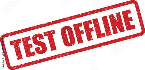 Bold red grunge test offline stamp with a textured appearance, signaling a temporary status or unavailability