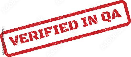 Diagonal red grunged textured stamp displaying the phrase verified in QA, representing product quality assurance and inspection processes