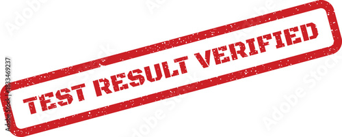 Distressed grunge rubber stamp showing TEST RESULT VERIFIED for confirmed status, official checks, and reliability