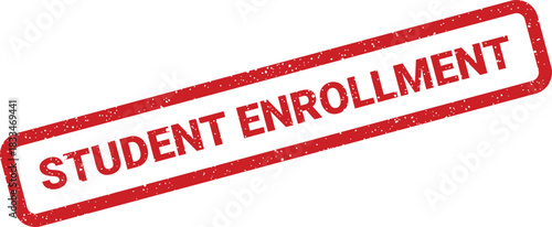 Distressed rectangular rubber stamp displaying STUDENT ENROLLMENT text, diagonally presented to clearly signify the registration or admission process for students