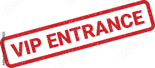 Distressed rectangular stamp featuring bold text VIP ENTRANCE for access control and exclusive event indicators