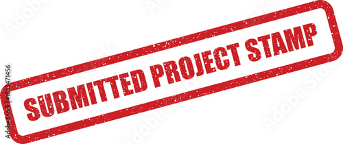 Distressed red rectangular rubber stamp indicating Submitted Project Stamp for marking completed assignments