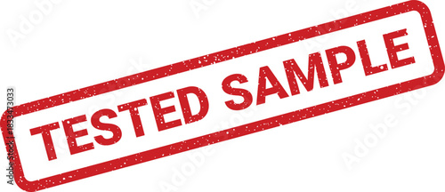 Distressed red rubber stamp clearly indicating a specific item is a tested sample for quality evaluation and research