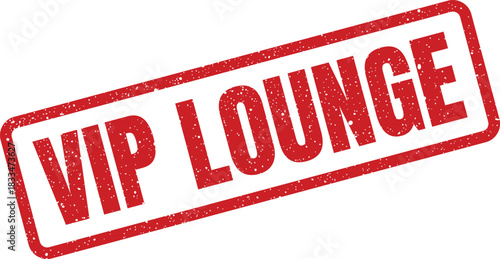 Distressed red rubber stamp displaying VIP LOUNGE text, suggesting exclusive access for valued customers or special events