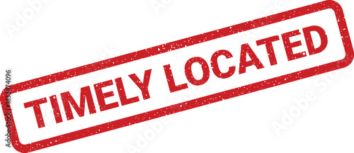Distressed red rubber stamp effect showing TIMELY LOCATED diagonally, indicating successful finding, asset tracking, or precise geographical placement