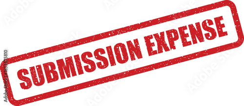 Distressed red rubber stamp impression with bold text conveying a submission expense note for financial or billing documents