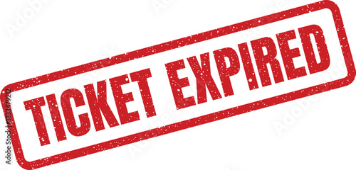Grunge textured rubber stamp impression prominently displaying the words TICKET EXPIRED indicating an invalidated status